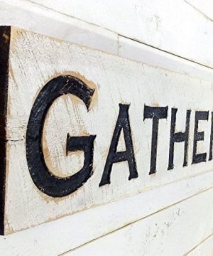 Gather Sign Horizontal Carved In A Cypress Board Rustic Distressed Kitchen Farmhouse Style Restaurant Cafe Wooden Wood Wall Art Decoration 0 300x360