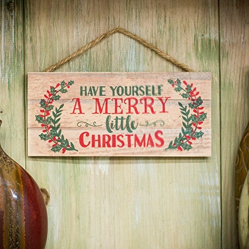 P GRAHAM DUNN Have Yourself A Merry Little Christmas Holly 5 X 10 Wood Plank Design Hanging Sign 0 0