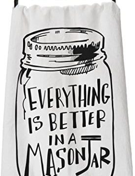 Primitives By Kathy Tea Towel Everything Is Better In A Mason JarWhite 0 275x360