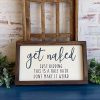 Get Naked Just Kidding This Is A Half Bath Wood Sign Funny Bathroom Farmhouse Sign 0 100x100