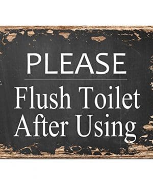 Please Flush Toilet After Using Chic Sign Rustic Shabby Vintage Style Retro Kitchen Bar Pub Coffee Shop Wall Decor 9x12 Metal Plate Sign Home Store Decor Plaques 0 300x360