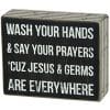 Primitives By Kathy Pinstripe Trimmed Box Sign 5 X 4 Inches Jesus Germs 0 100x100