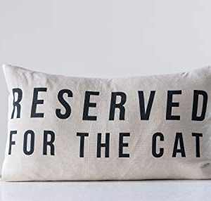 Creative Co Op Reserved For The Cat Cotton Pillow White 0 0 300x286